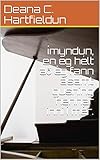 ímyndun, en ég hélt að ég fann ásamt gushing hennar inni í mér. (Icelandic Edition)