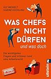 Was Chefs nicht dürfen (und was doch): Die wichtigsten Fragen und Irrtümer rund ums Arb