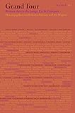 Grand Tour: Reisen durch die junge Lyrik Europ