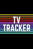 TV Tracker: Log all of Your TV Shows So You Never Miss an Ep