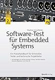 Software-Test für Embedded Systems: Ein Praxishandbuch für Entwickler, Tester und technische Projek