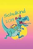 Schreibheft für die 1. Klasse: Schulkind 2019 | Rennender Dino mit Schulranzen | Cover 6x9 (A5) glänzend | 108 Seiten weiß mit praktischen H