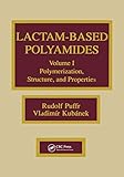 Lactam-based Polyamides, Volume I: Polymerization Structure (English Edition)