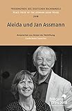 Aleida und Jan Assmann: Friedenspreis des deutschen Buchhandels 2018. Ansprachen aus Anlass der Verleihung (Friedenspreis des Deutschen Buchhandels - Ansprachen aus Anlass der Verleihung)