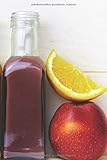 Detox Diät Tagebuch zum abnehmen: 120 Seiten | low carb Tagebuch | Kalorientagebuch | mit schönem Saft/Smoothie M