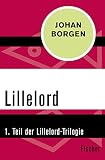 Lillelord: 1. Teil der Lillelord-Trilog