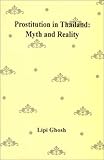 Prostitution in Thailand: Myth and Reality