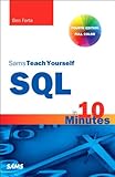 SQL in 10 Minutes, Sams Teach Yourself (English Edition)