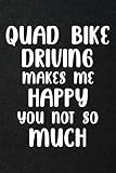 Password book Quad Bike Driving Makes Me Happy Gift ATV Offroad Funny: 2022,Xmas,Thanksgiving,Christmas Gifts,Halloween,2021,Username and password org