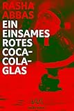 Ein einsames rotes Coca-Cola-Glas: Weihnachtsg