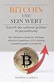 Bitcoin und sein Wert: Zukunft der größten Kryptowährung