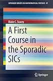 A First Course in the Sporadic SICs (SpringerBriefs in Mathematical Physics)