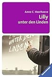 Lilly unter den Linden (Ravensburger Taschenbücher)
