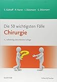 Die 50 wichtigsten Fälle Chirurg