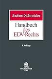 Handbuch des EDV-Rechts: IT-Vertragsrecht, Datenschutz, R