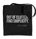Teequote Out Of Clutter Find Simplicity Albert Einstein Zitat Schwarz Canvas Tote Tragetasche, Tuch Einkaufen Umhäng