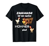 Zuhause ist wo meine Hühner sind Landwirt Bauer Hof Tiere T-S