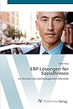 ERP-Lösungen für Sozialfirmen: Im Kontext des technologischen W