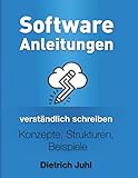 Software-Anleitungen verständlich schreiben: Konzepte, Strukturen, Beisp