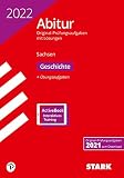 STARK Abiturprüfung Sachsen 2022 - Geschichte GK/LK (STARK-Verlag - Abitur-Prüfungen)