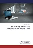 Streaming Predictive Analytics on Apache Flink