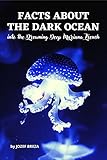 Facts about the dark ocean: into the Drowning Deep Mariana Trench (English Edition)