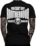 You Can't Buy Brotherhood Biker Herren T-Shirt | Chopper | Respect | Honour | Biker | Motorrad | Biking| Statement | Bobber | Respekt | Ehre | Herren | Männer T-S