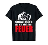 Schweisser 'Schweissen ist wie nähen mit Feuer' T-S