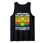 Herren Lemon On A Pear Funny Foodie Lyric classic song women kids Tank Top