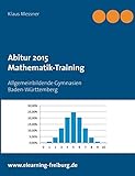 Abitur 2015: Mathematik-Training