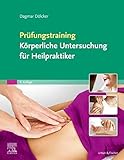 Prüfungstraining Körperliche Untersuchung für Heilpraktik