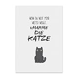 Kunstdruck, Poster mit Spruch – UMARME DIE Katze – Typografie-Bild auf hochwertigem Karton - Plakat, Druck, Print, Wandb