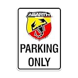 Abarth 21400 Parking Only Schild 28 x 40