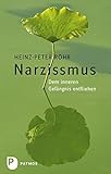 Narzissmus: Dem inneren Gefäng