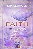 Faith in you. Das Lächeln unserer H