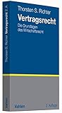 Vertragsrecht: Die Grundlagen des W