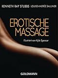 Erotische Massage: Illustriert von Kyle Sp