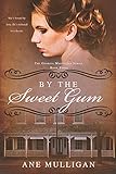 By the Sweet Gum (The Georgia Magnolias Book 3) (English Edition)