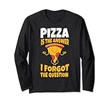 Pizza ist immer die Antwort Ich habe vergessen Die Frage Lustig Lang