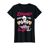 Damen Oktoberfest T-Shirt Dirndl Brauch i ned Sauffa Frauen Saufen T-S