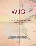 WJG: Webster's Timeline History, 1995 - 2007