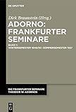 Die Frankfurter Seminare Theodor W. Adornos / Wintersemester 1949/50 – Sommersemester 1957