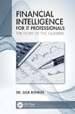 Financial Intelligence for It Professionals: The Story of the Numb