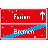 vanva Bremen Schild Ferien Ortsschild Bremen Ferien Rot 30x20 cm - Lustige Geschenke oder Dekoration - Party Deko Geschenk