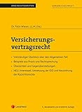 Versicherungsvertragsrecht (Skriptum): Allgemeiner Teil (Skripten)