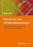 Heisswasser- und Hochdruckdampfanlagen by G??nter Scholz (2013-07-24)