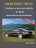 MERCEDES-BENZ, The SL R230: From the SL280 to the SL65 AMG Black S