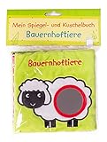 Mein Spiegel- und Kuschelbuch. Bauernhoftiere: Stoffbuch mit Spiegel und Knisterseiten – ab 6 M