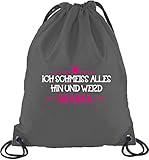 Shirtstreet24, Ich schmeiss alles hin und werd Mama, Turnbeutel Rucksack Sport Beutel, Größe: onesize,Dunkelg
