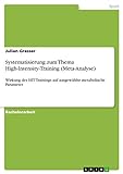 Systematisierung zum Thema High-Intensity-Training (Meta-Analyse): Wirkung des HIT-Trainings auf ausgewählte metab